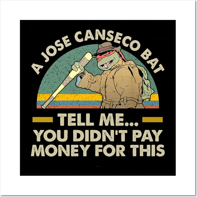 A jose canseco bat tell Me you didn’t pay money for this vintage Wall Art by MonataHedd